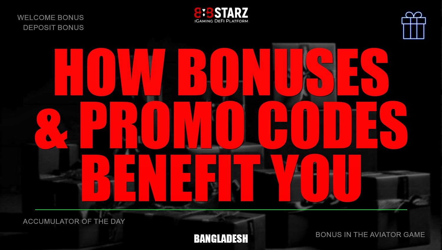 Benefits of 888Starz bonuses and promo codes.