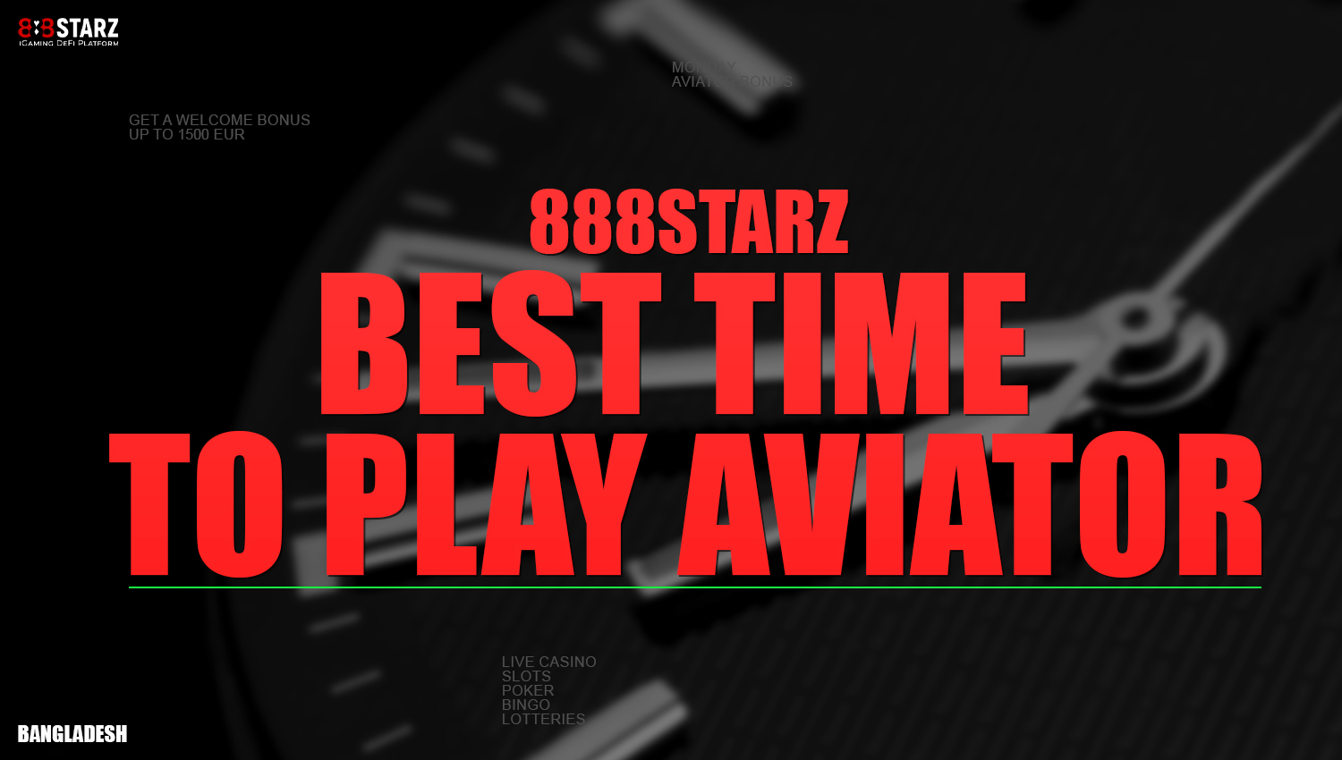 Best time to win Aviator on 888starz platform