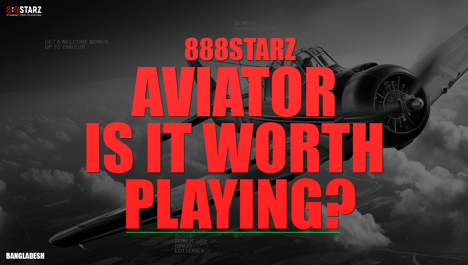 Benefits of playing Aviator at 888starz for Bangladeshi users