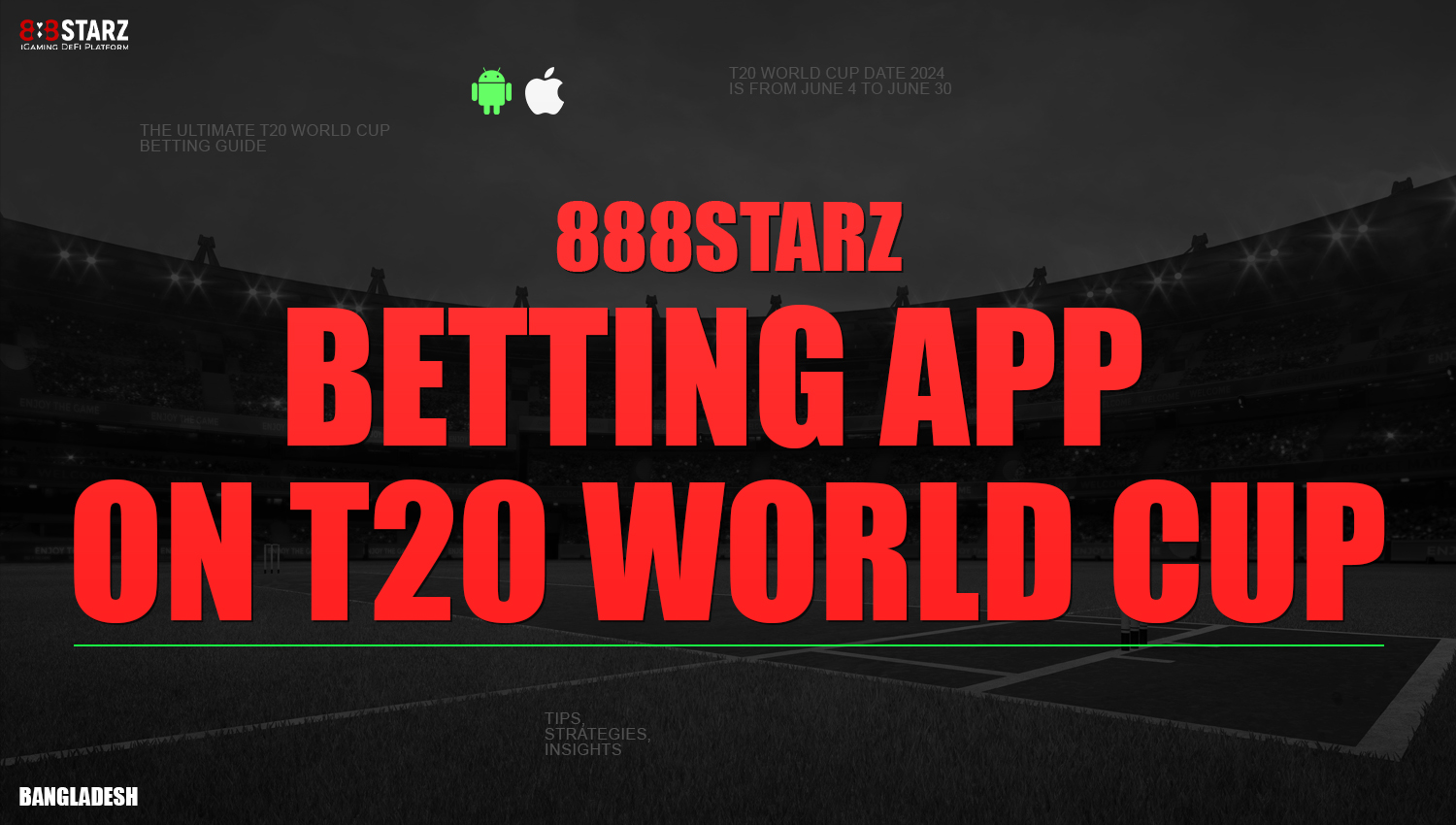 888starz Bangladesh mobile app for betting on ICC T20 World Cup 2024