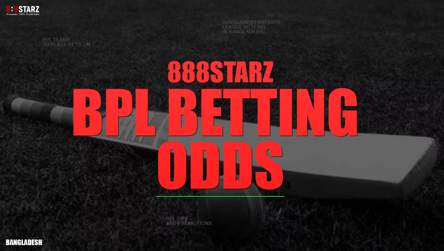 Odds on BPL bets available to users of online bookmaker 888starz bangladesh