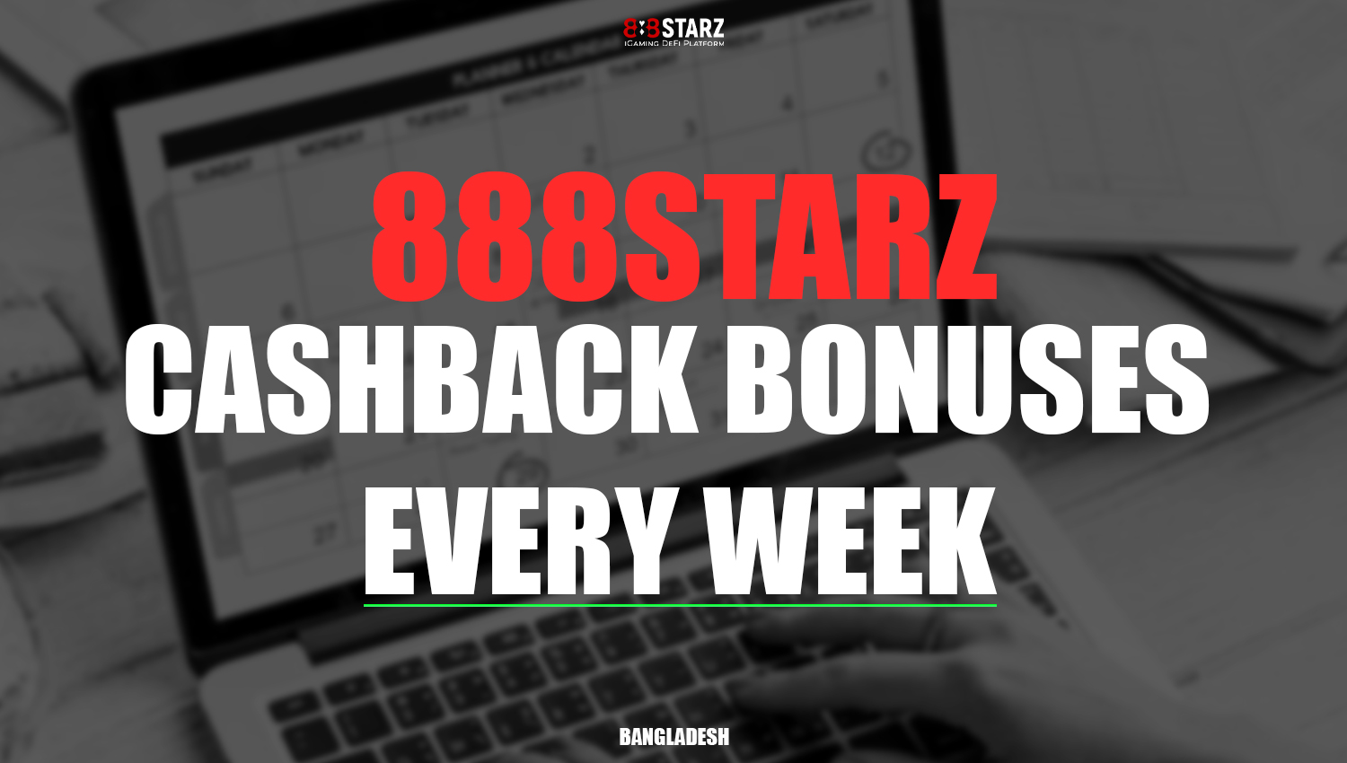 Weekly Cashback Bonuses from 888Starz 2024