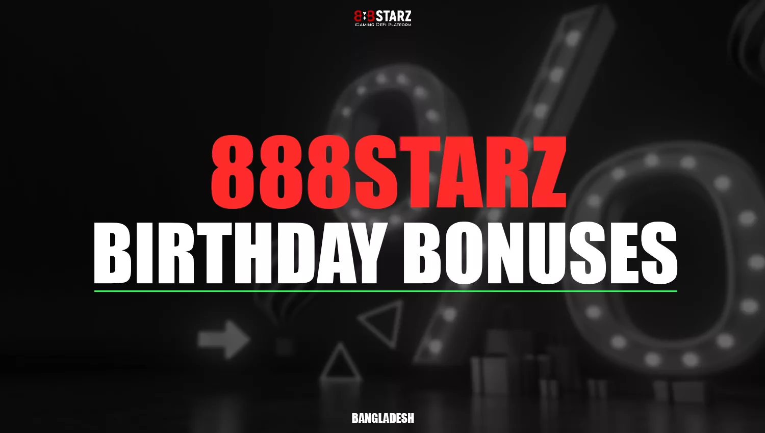 Birthday Bonuses from 888Starz casino